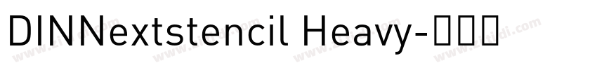 DINNextstencil Heavy字体转换